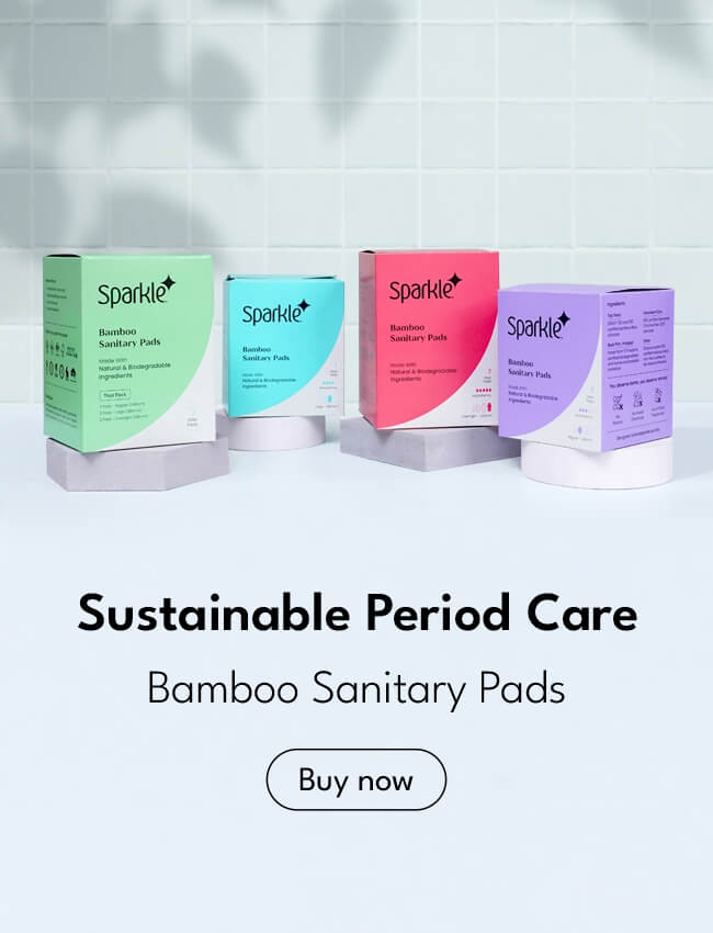 Sparkle Sanitary Pads | Sustainable Period Care | Made in India